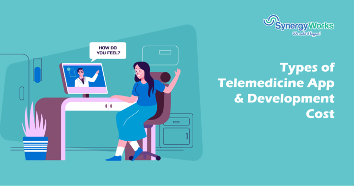 Types of Telemedicine App