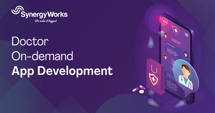 Doctor On-Demand App Development