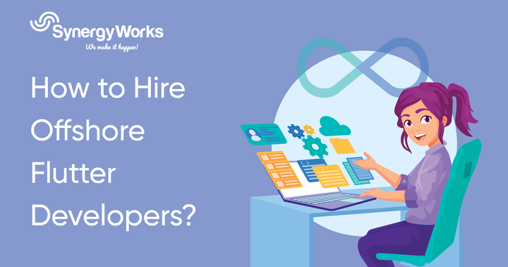 How to Hire Offshore Flutter Developers