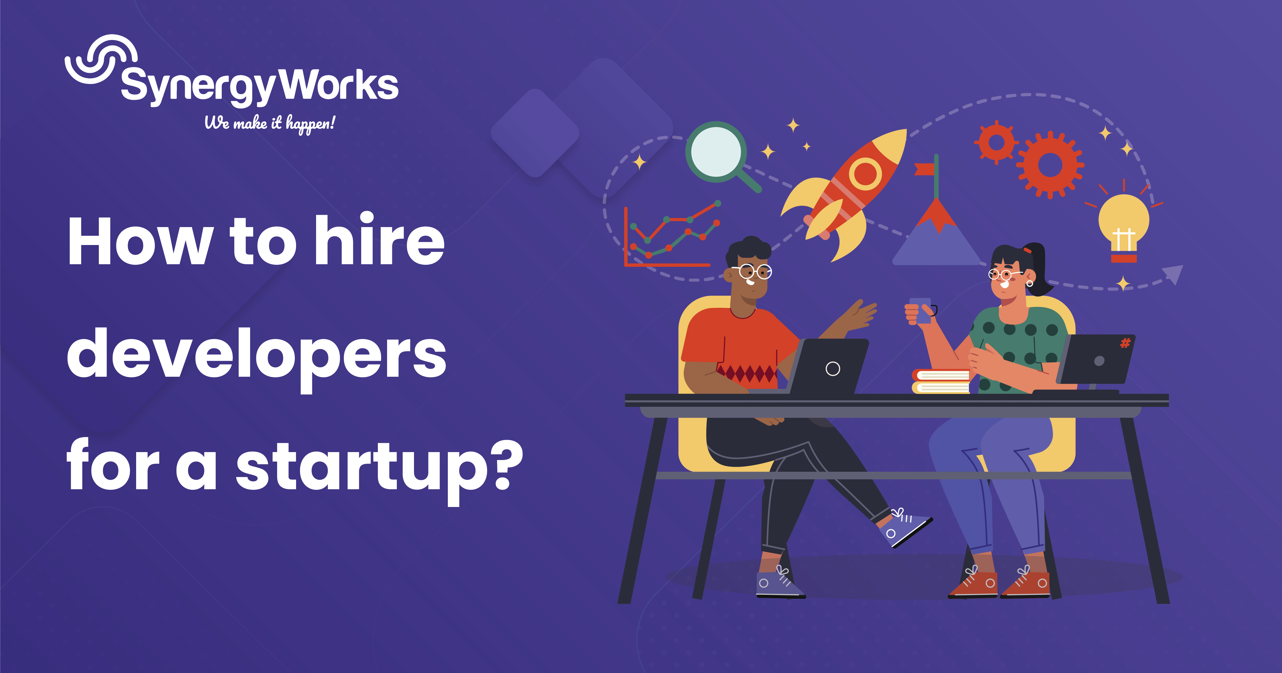 How to Hire Developers for a Startup?