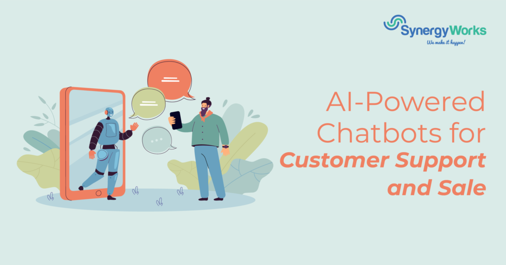 AI-Powered Chatbots for customer support and sale